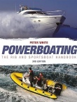 Powerboating: The RIB & Sportsboat Handbook: Handling RIBs & Sportsboats