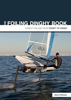 The Foiling Dinghy Book-Dinghy Foiling From Start To Finish.jpg