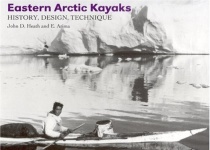 Eastern Arctic Kayaks History, 北极东部皮划艇：历史，设计，技术