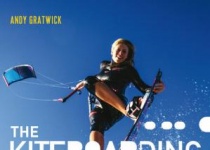 The Kiteboarding Manual: 风筝冲浪手册：初学者和改进者的基本指南