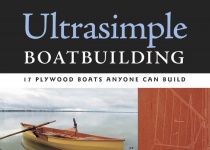 Ultrasimple Boat Building 17 Plywood Boats Anyone Can Build