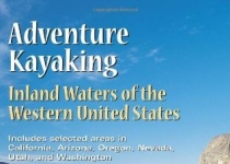 Adventure Kayaking冒险皮划艇：美国西部内陆水域