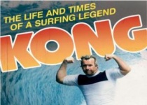 Kong The Life and Times of a Surfing Legend  冲浪传奇的一生与时代
