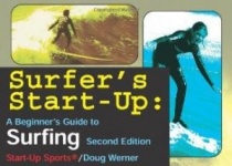 Surfer's Start-Up: A Beginner's Guide to Surfing冲浪者的入门：冲浪入门指南