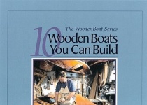 10 Wooden Boats You Can Build您可以建造的10艘木船：帆，马达，桨和桨