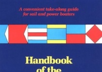 Handbook of the Nautical Rules of the Road航海规则手册：方便的帆船和动力划船指南